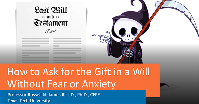 How To Ask for the Gift in a Will Without Fear or Anxiety: The Science and the Sentences